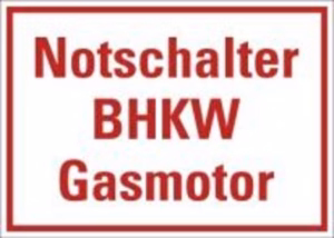 Panneau d'avertissement « Arrêt d'urgence cogénérateur / moteur gaz » BIOGASKONTOR