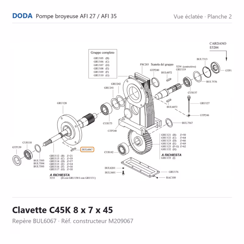 Clavette C45K 8 x 7 x 45 Doda – M209067 Vue éclatée Doda – Clavette C45K 8 x 7 x 45 Doda – M209067 (repère BUL6067)