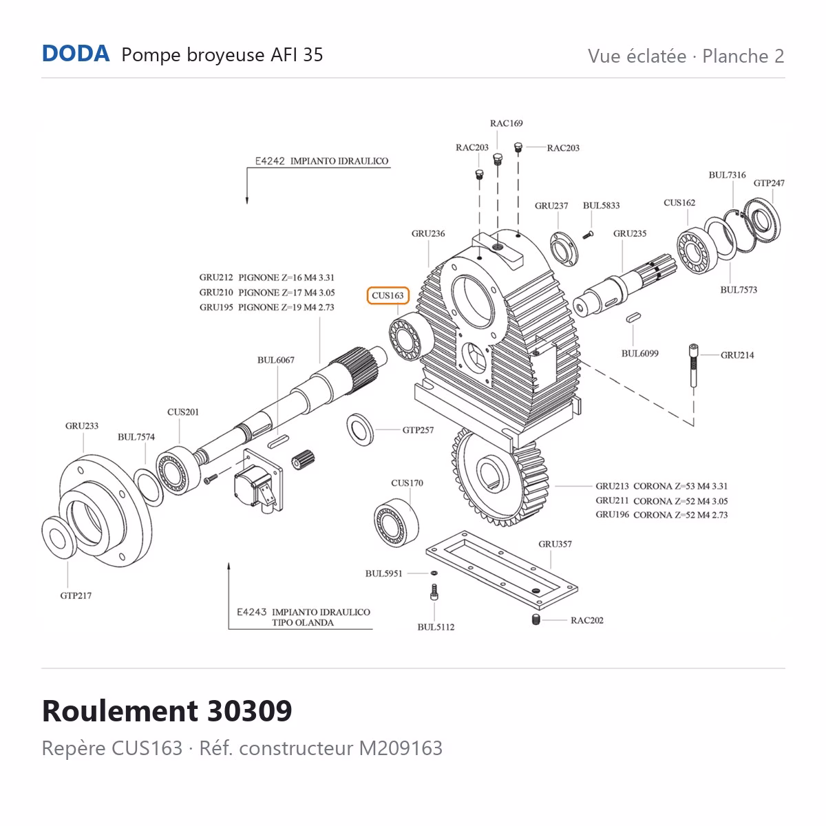 Vue éclatée Doda – Roulement 30309 Doda – M209163 (repère CUS163)