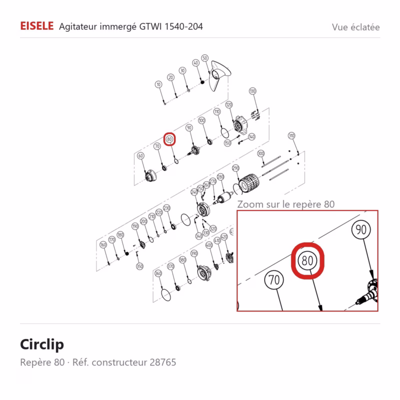 Vue éclatée Eisele Biogaz – Circlip Eisele Biogaz – 28765 (repère 80)