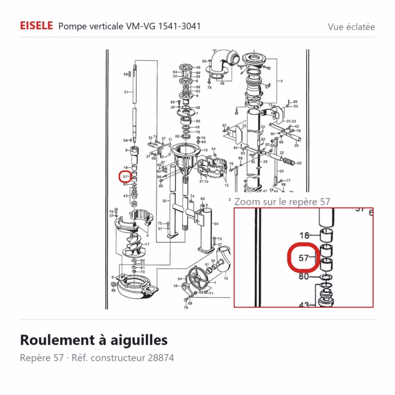 Roulement à aiguilles Eisele Biogaz – 28874 Vue éclatée Eisele Biogaz – Roulement à aiguilles Eisele Biogaz – 28874 (repère 57)