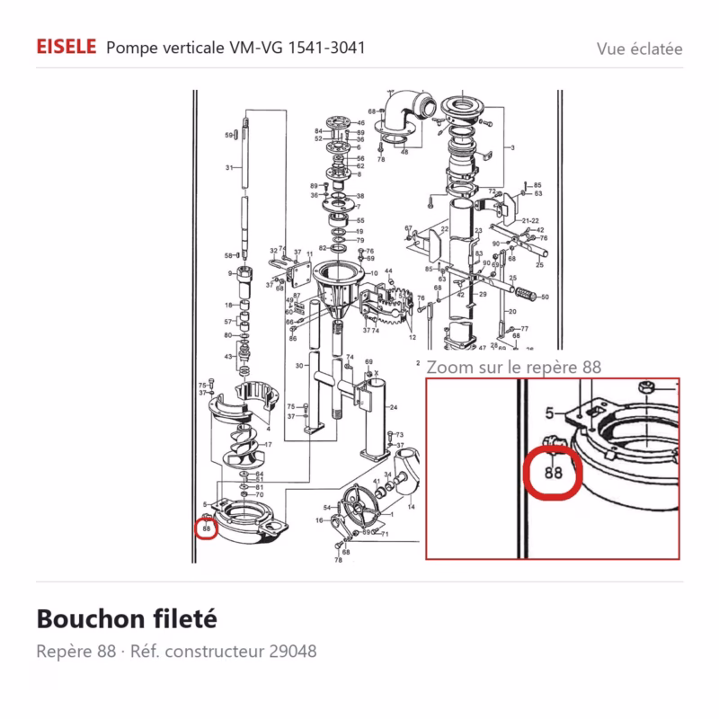 Bouchon fileté Eisele Biogaz – 29048 Vue éclatée Eisele Biogaz – Bouchon fileté Eisele Biogaz – 29048 (repère 88)