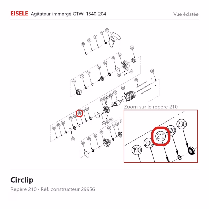 Vue éclatée Eisele Biogaz – Circlip Eisele Biogaz – 29956 (repère 210)