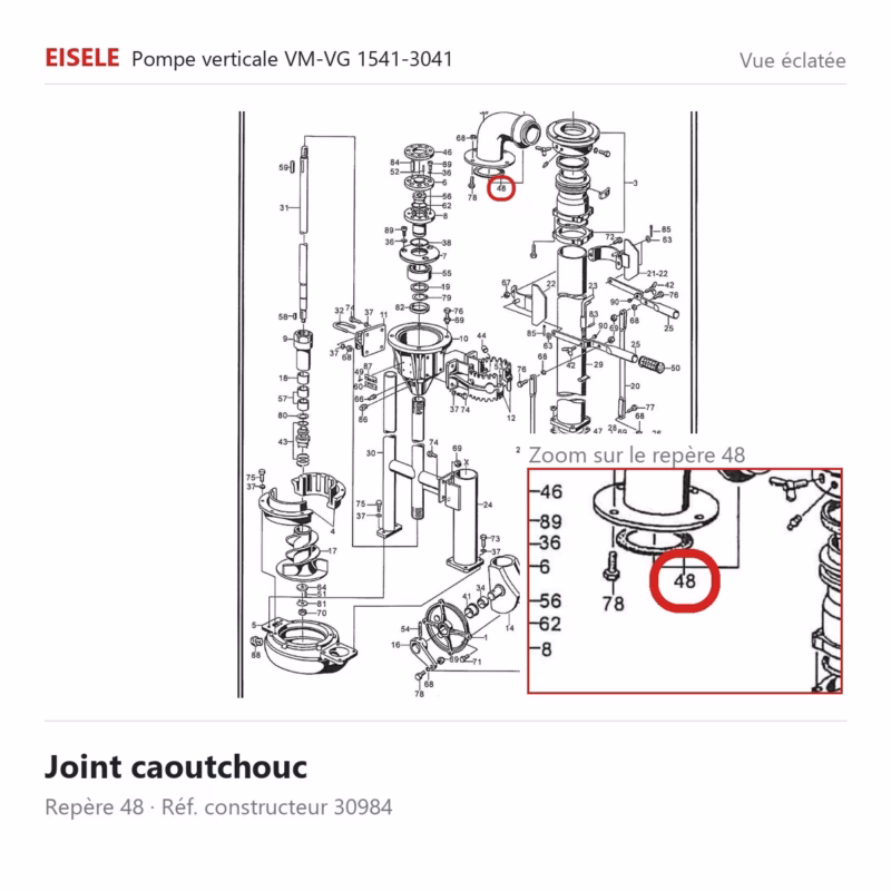 Joint caoutchouc Eisele Biogaz – 30984 Vue éclatée Eisele Biogaz – Joint caoutchouc Eisele Biogaz – 30984 (repère 48)