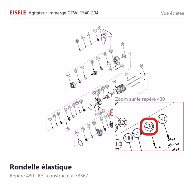 Rondelle élastique Eisele Biogaz – 33367 Vue éclatée Eisele Biogaz – Rondelle élastique Eisele Biogaz – 33367 (repère 430)
