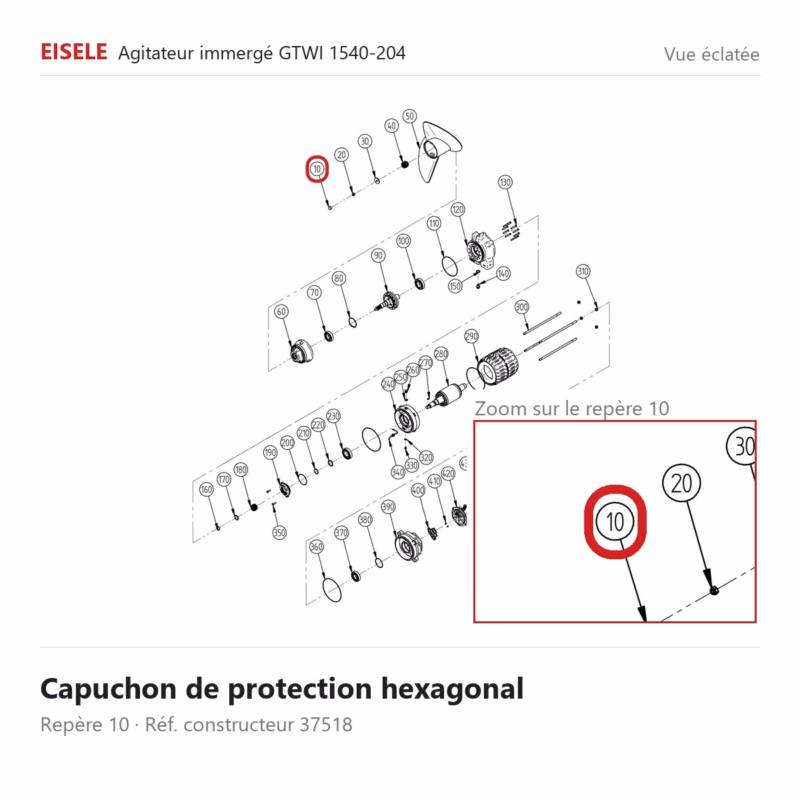 Capuchon de protection hexagonal Eisele Biogaz – 37518 Vue éclatée Eisele Biogaz – Capuchon de protection hexagonal Eisele Biogaz – 37518 (repère 10)