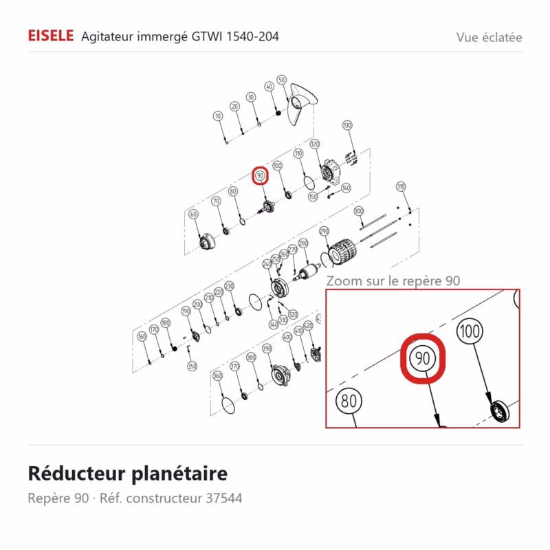 Réducteur planétaire Eisele Biogaz – 37544 Vue éclatée Eisele Biogaz – Réducteur planétaire Eisele Biogaz – 37544 (repère 90)