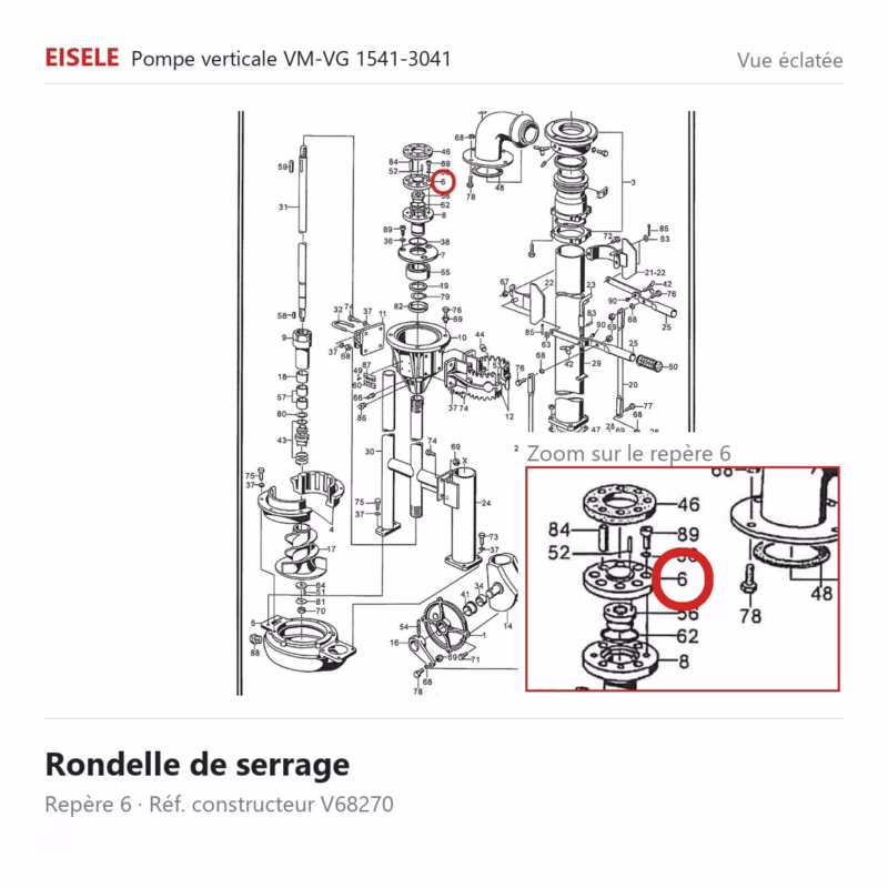 Rondelle de serrage Eisele Biogaz – V68270 Vue éclatée Eisele Biogaz – Rondelle de serrage Eisele Biogaz – V68270 (repère 6)