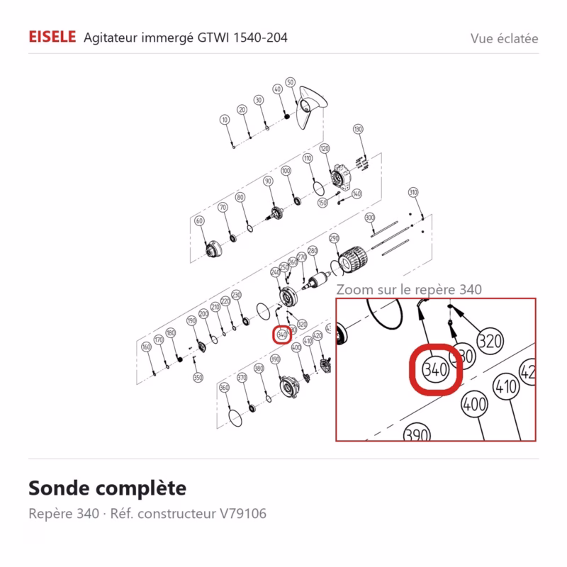Sonde complète Eisele Biogaz – V79106 Vue éclatée Eisele Biogaz – Sonde complète Eisele Biogaz – V79106 (repère 340)
